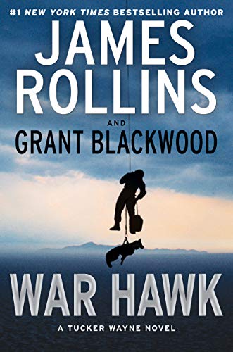 Stock image for War Hawk: A Tucker Wayne Novel for sale by Wonder Book