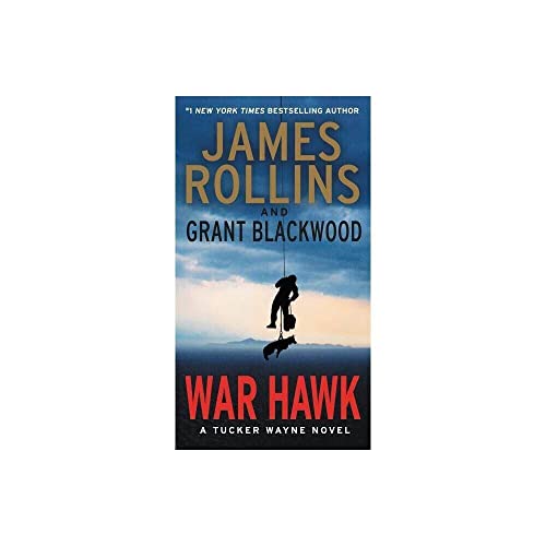 Imagen de archivo de War Hawk: A Tucker Wayne Novel a la venta por Gulf Coast Books