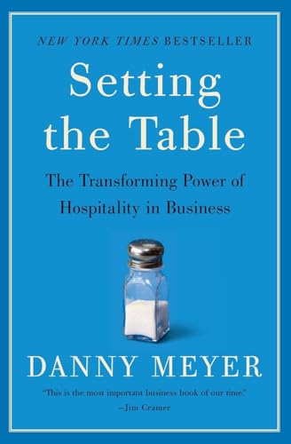 Stock image for Setting the Table: The Transforming Power of Hospitality in Business for sale by BookOutlet