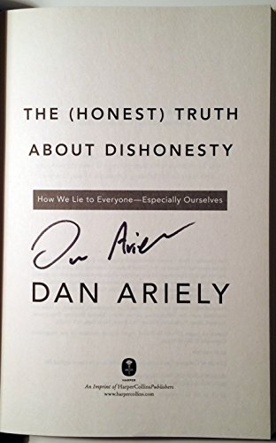 Beispielbild fr The Honest Truth about Dishonesty : How We Lie to Everyone---Especially Ourselves zum Verkauf von Better World Books