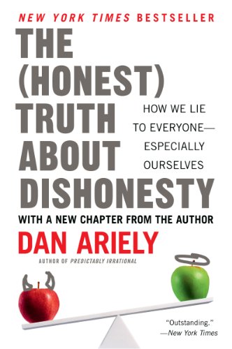 9780062183613: The Honest Truth about Dishonesty: How We Lie to Everyone--Especially Ourselves