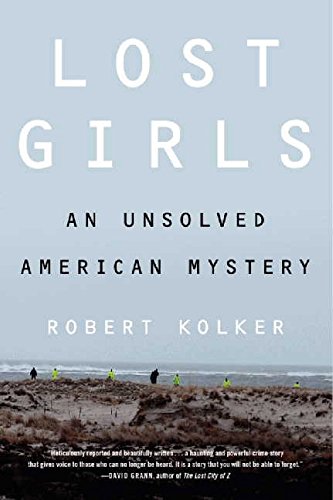 Beispielbild fr Lost Girls : The Unsolved American Mystery of the Gilgo Beach Serial Killer Murders zum Verkauf von Better World Books