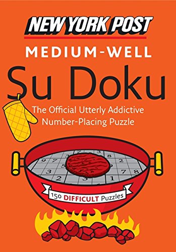 Stock image for New York Post Medium-Well Su Doku : 150 Difficult Puzzles for sale by Better World Books