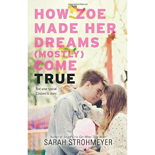 Stock image for How Zoe Made Her Dreams (Mostly) Come True for sale by Gulf Coast Books