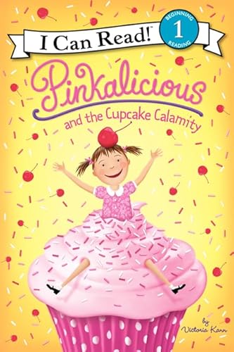 9780062187772: Pinkalicious and the Cupcake Calamity (I Can Read, Level 1: Pinkalicious)