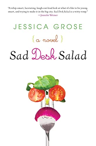 Stock image for Sad Desk Salad : A Novel for sale by Better World Books