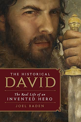 9780062188373: The Historical David: The Real Life of an Invented Hero