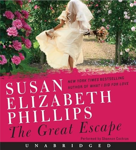 Great Escape Unabridged CD, The (9780062189400) by Phillips, Susan Elizabeth