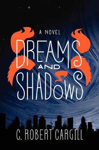 

Dreams and Shadows: A Novel [Soft Cover ]