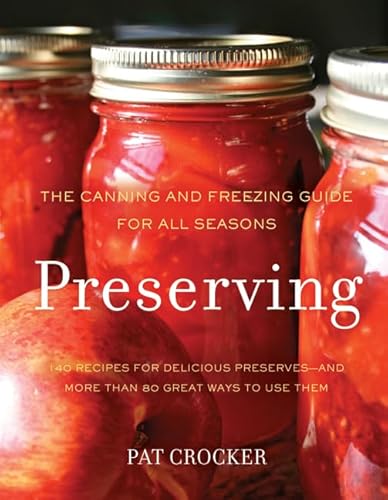 Stock image for Preserving: The Canning and Freezing Guide for All Seasons for sale by ThriftBooks-Atlanta