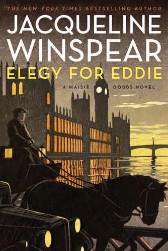 Elegy for Eddie: A Maisie Dobbs Novel - Jacqueline Winspear