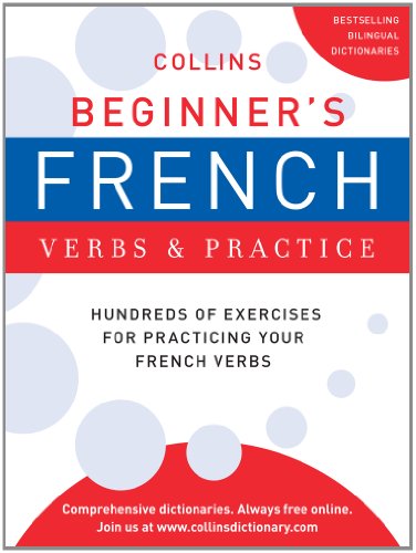 9780062191762: Collins Beginner's French Verbs and Practice (Collins Language)