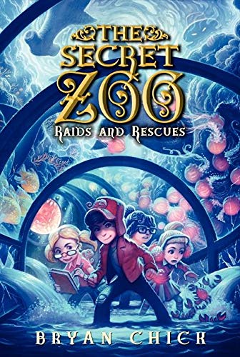 9780062192295: The Secret Zoo: Raids and Rescues: 5 (Secret Zoo, 5)