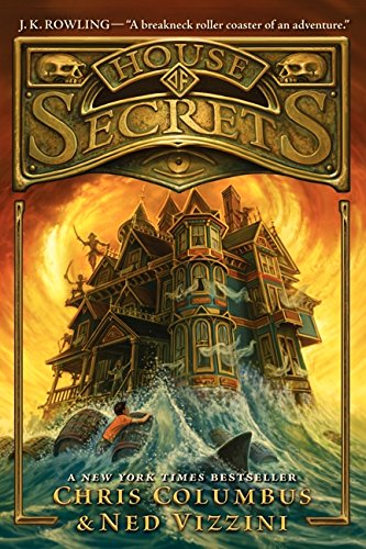 House of Secrets (House of Secrets, 1) (9780062192479) by Columbus, Chris; Vizzini, Ned