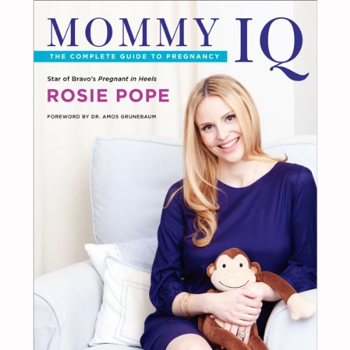 Beispielbild fr Mommy IQ: The Complete Guide to Pregnancy zum Verkauf von Wonder Book