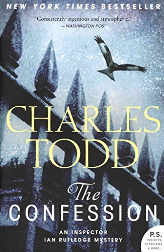 The Confession: An Inspector Ian Rutledge Mystery (9780062194329) by Todd, Charles