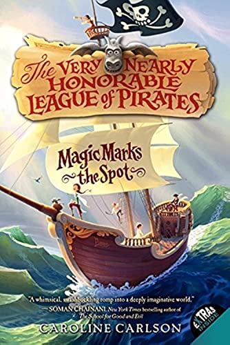 Stock image for Magic Marks the Spot (Very Nearly Honorable League of Pirates, 1) for sale by Gulf Coast Books