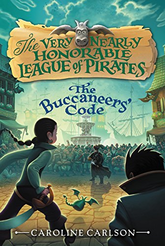 Stock image for The Buccaneers' Code (Very Nearly Honorable League of Pirates, 3) for sale by Orion Tech