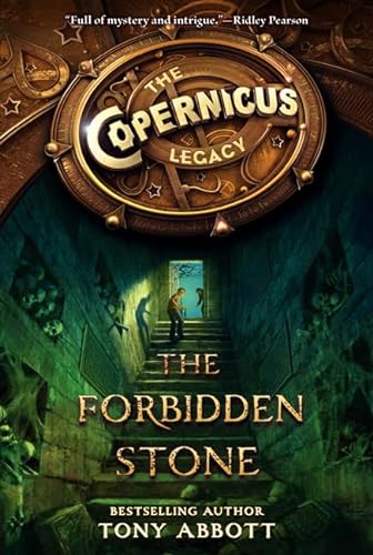 Beispielbild fr The Copernicus Legacy: The Forbidden Stone (Copernicus Legacy, 1) zum Verkauf von Gulf Coast Books