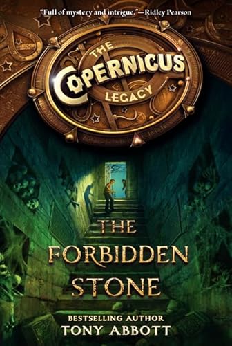 9780062194442: The Copernicus Legacy: The Forbidden Stone (Copernicus Legacy, 1)