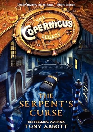 Imagen de archivo de The Copernicus Legacy: The Serpent's Curse (Copernicus Legacy, 2) a la venta por SecondSale