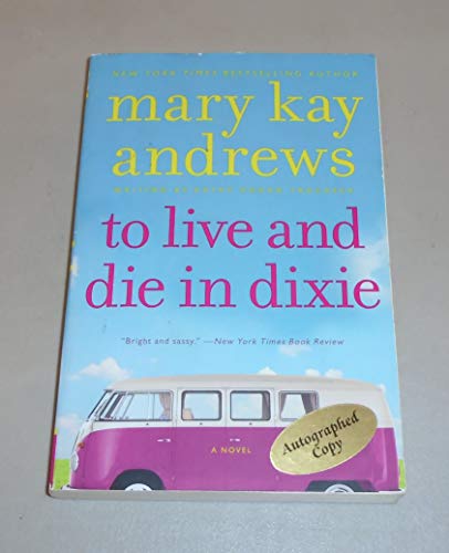 To Live and Die in Dixie: A Mystery Novel (Callahan Garrity, 2) (9780062195098) by Andrews, Mary Kay