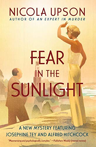 Imagen de archivo de Fear in the Sunlight (Josephine Tey Mysteries, 4) a la venta por Jenson Books Inc