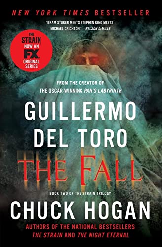 Imagen de archivo de The Fall: Book Two of the Strain Trilogy (The Strain Trilogy, 2) a la venta por BooksRun