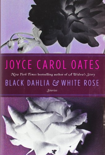 Beispielbild fr Black Dahlia and White Rose : Stories zum Verkauf von Better World Books