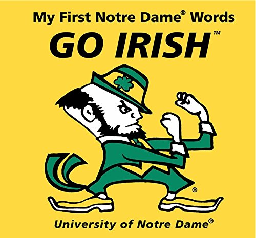 Stock image for My First Notre Dame Words Go Irish for sale by Better World Books