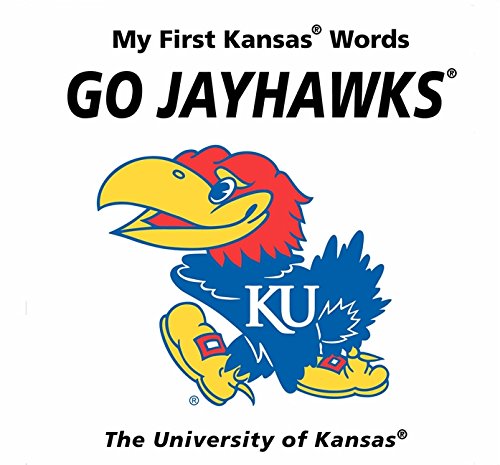 Stock image for My First Kansas Words Go Jayhawks for sale by Goodwill