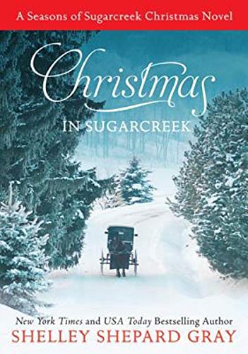 Stock image for Christmas in Sugarcreek: A Seasons of Sugarcreek Christmas Novel (Seasons of Sugarcreek, 4) for sale by Wonder Book