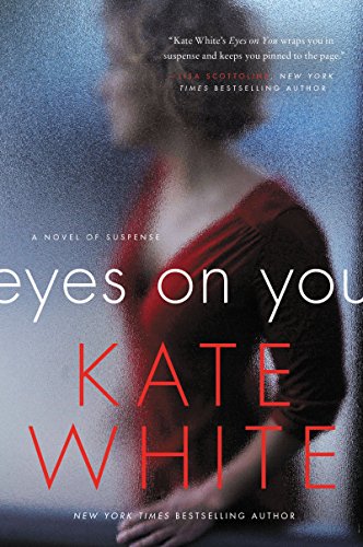 Beispielbild fr Eyes on You : A Novel of Suspense zum Verkauf von Better World Books
