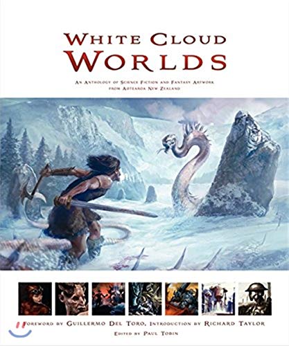 White Cloud Worlds: An Anthology of Science Fiction and Fantasy Artwork from Aotearoa New Zealand