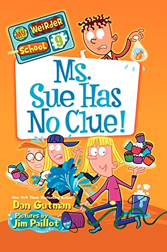 Beispielbild fr My Weirder School #9: Ms. Sue Has No Clue! zum Verkauf von Better World Books