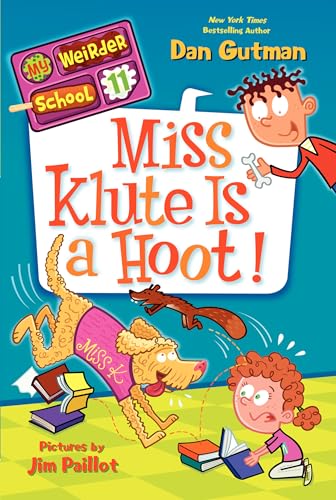 9780062198440: My Weirder School #11: Miss Klute Is a Hoot!