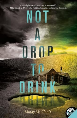 9780062198518: Not a Drop to Drink