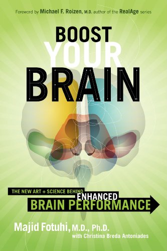 Stock image for Boost Your Brain: The New Art and Science Behind Enhanced Brain Performance for sale by SecondSale