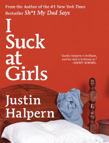 Stock image for I Suck at Girls for sale by Front Cover Books