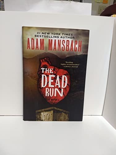 9780062199652: The Dead Run: A Novel