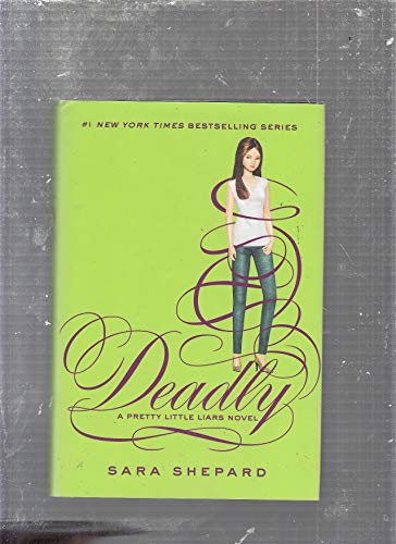 9780062199744: Deadly: 14 (Pretty Little Liars)