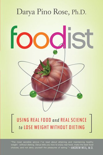 Beispielbild fr Foodist: Using Real Food and Real Science to Lose Weight Without Dieting zum Verkauf von Wonder Book