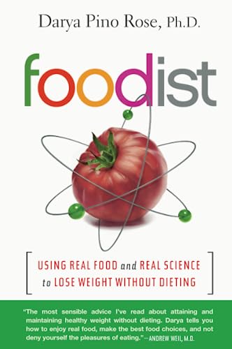Beispielbild fr Foodist: Using Real Food and Real Science to Lose Weight Without Dieting zum Verkauf von Goodwill of Colorado