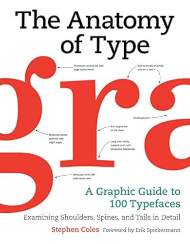9780062203120: The Anatomy of Type: A Graphic Guide to 100 Typefaces