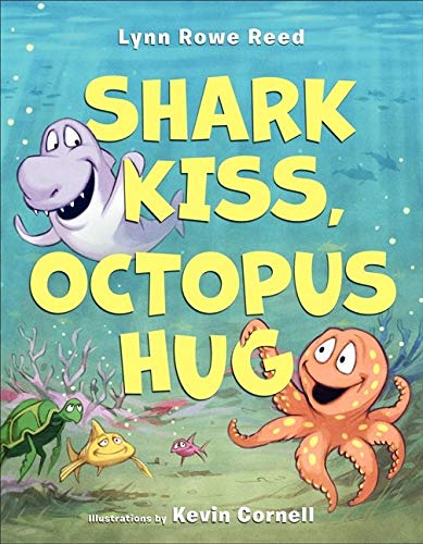Stock image for Shark Kiss, Octopus Hug for sale by Better World Books: West