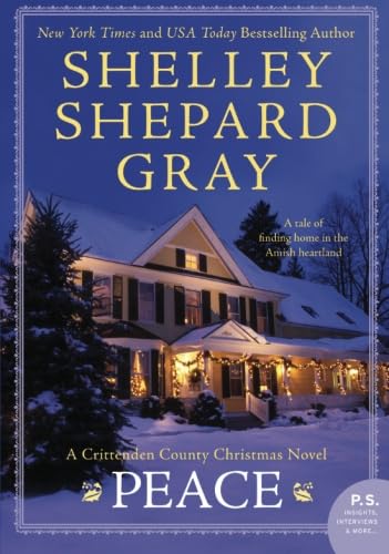 9780062204523: Peace: A Crittenden County Christmas Novel (Secrets of Crittenden County, 4)