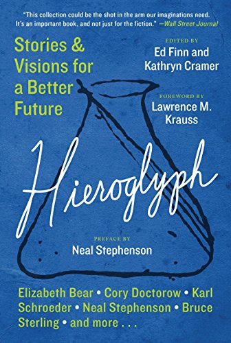 Imagen de archivo de Hieroglyph: Stories and Visions for a Better Future a la venta por Ebooksweb