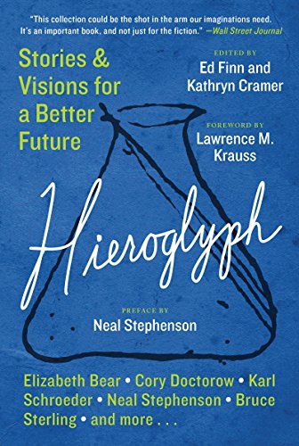 Stock image for Hieroglyph: Stories and Visions for a Better Future for sale by SecondSale