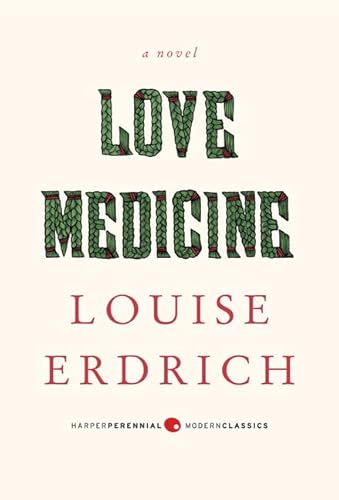 Love Medicine: Deluxe Modern Classic (9780062206312) by Erdrich, Louise