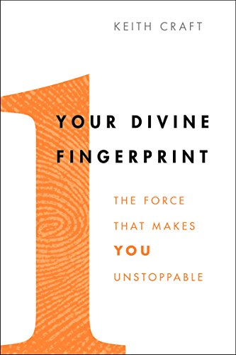 Stock image for Your Divine Fingerprint: The Force That Makes You Unstoppable for sale by ThriftBooks-Reno